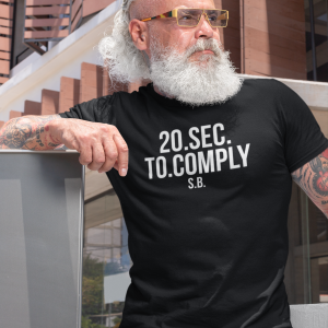 REMEMBER – T-shirt 20 SECONDS TO COMPLY, white print