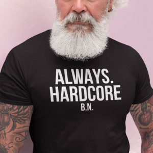 REMEMBER – T-shirt ALWAYS HARDCORE, white print