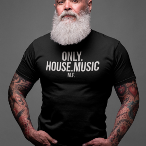 REMEMBER – T-shirt ONLY HOUSE MUSIC, white print