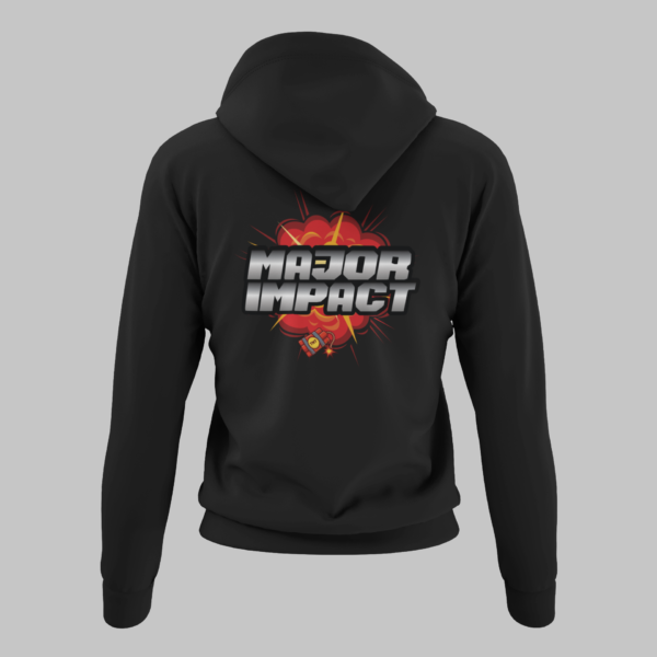 MAJOR IMPACT hoody