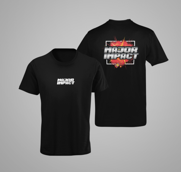 MAJOR IMPACT T-shirt