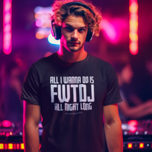DJ GEAR – T-shirt MEN ‘FWTDJ all night long’ – B