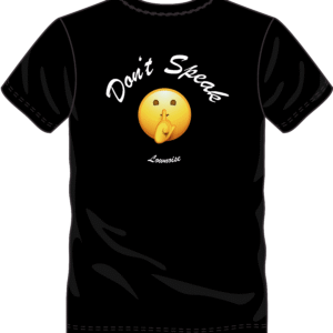 CHARLY LOWNOISE – T-shirt Don’t Speak, full colour print