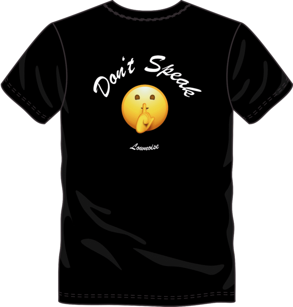 CHARLY LOWNOISE - T-shirt Don't Speak, full colour print