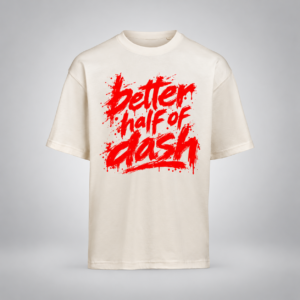 DASH BERLIN – T-shirt white unisex LOOSE FIT – BETTER HALF OF DASH, red print