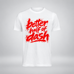 DASH BERLIN – T-shirt white unisex REGULAR FIT – BETTER HALF OF DASH, red print