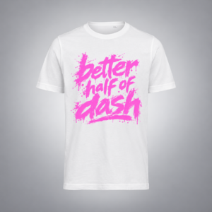 DASH BERLIN – T-shirt white unisex REGULAR FIT – BETTER HALF OF DASH, pink print